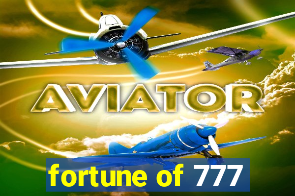 fortune of 777