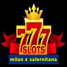 milan x salernitana