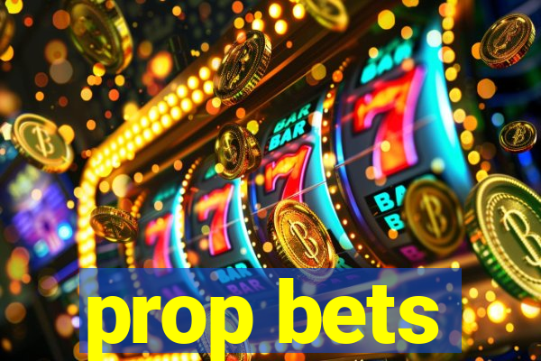 prop bets