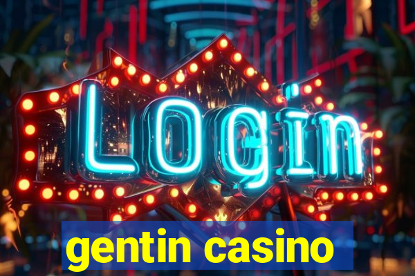 gentin casino