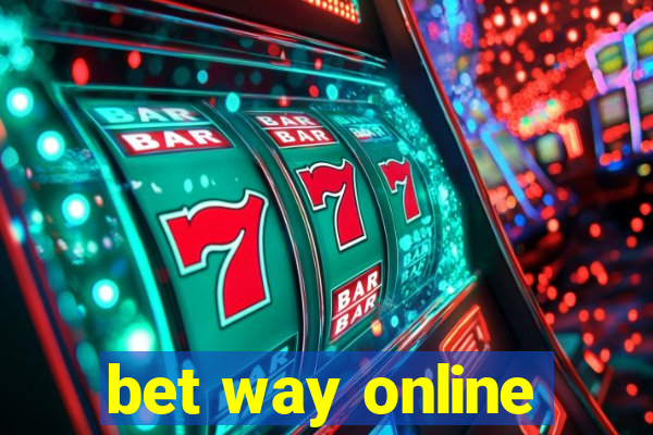 bet way online