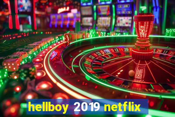 hellboy 2019 netflix