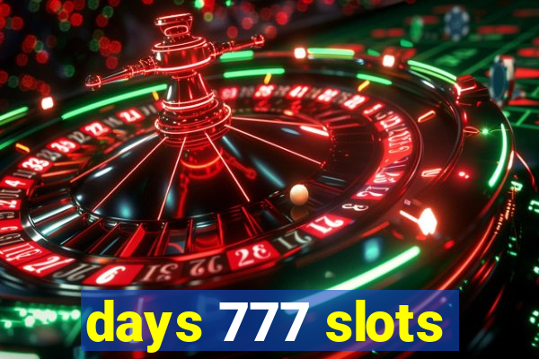 days 777 slots