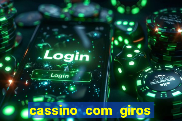 cassino com giros gratis sem deposito