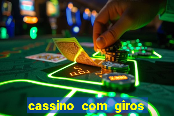 cassino com giros gratis sem deposito