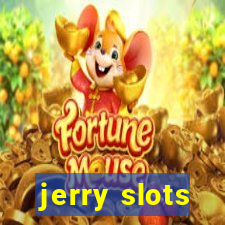 jerry slots