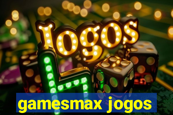 gamesmax jogos