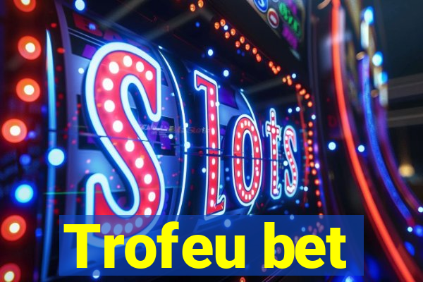 Trofeu bet