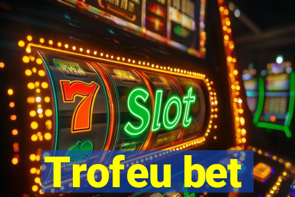 Trofeu bet