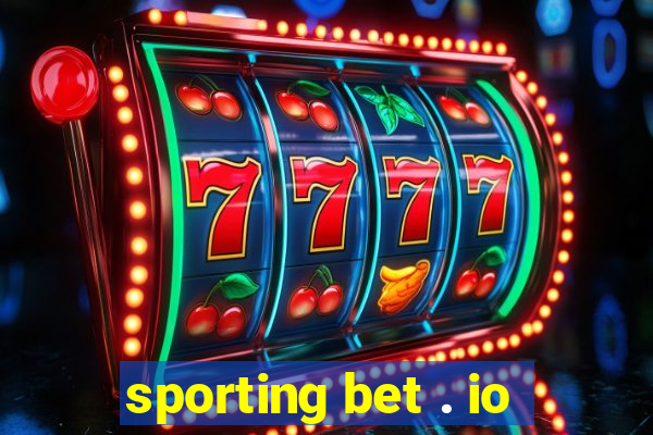 sporting bet . io