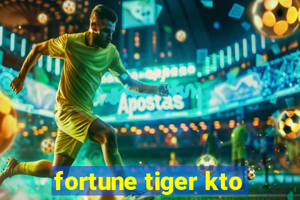 fortune tiger kto