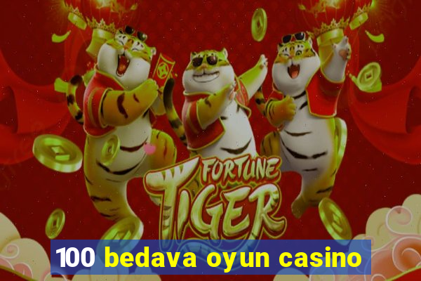 100 bedava oyun casino