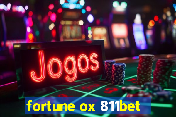 fortune ox 811bet