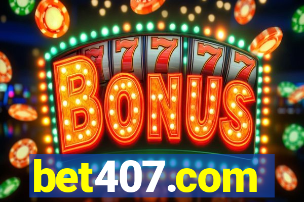 bet407.com