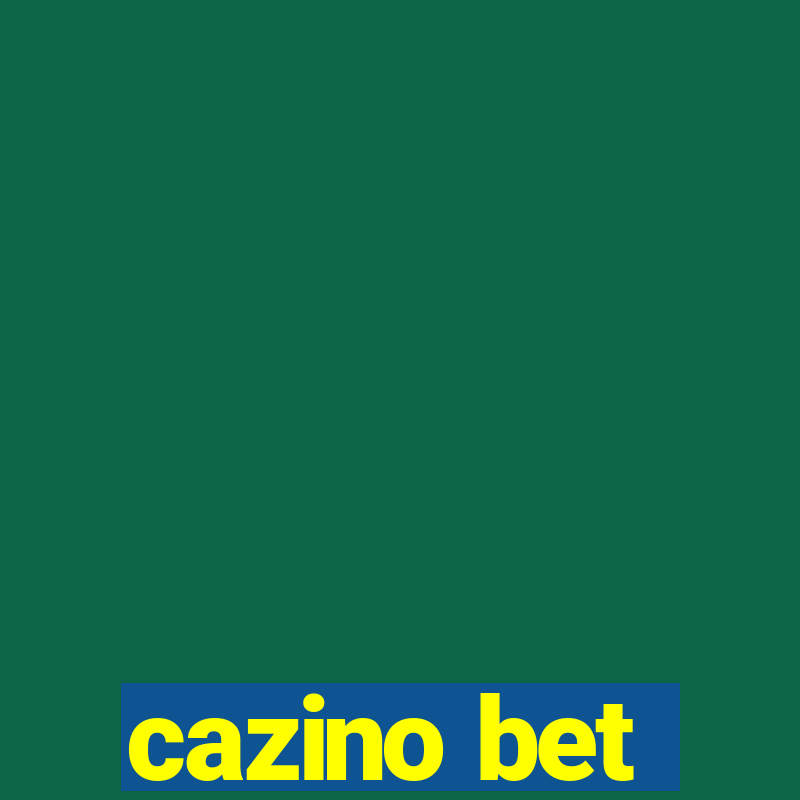 cazino bet