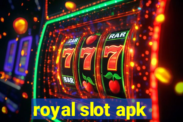 royal slot apk