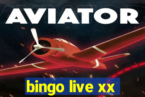 bingo live xx