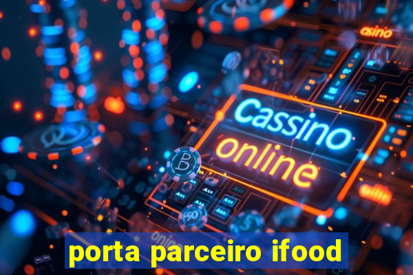 porta parceiro ifood