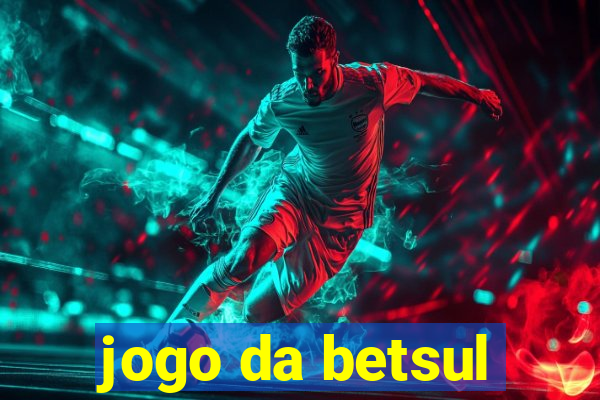 jogo da betsul