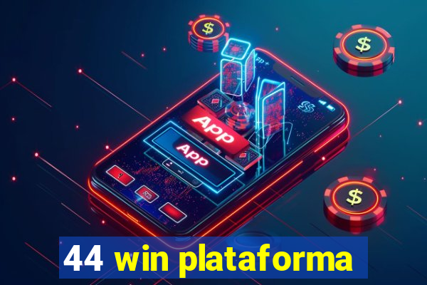 44 win plataforma