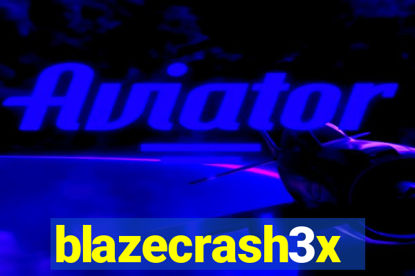 blazecrash3x