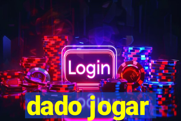 dado jogar