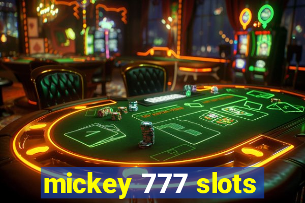 mickey 777 slots