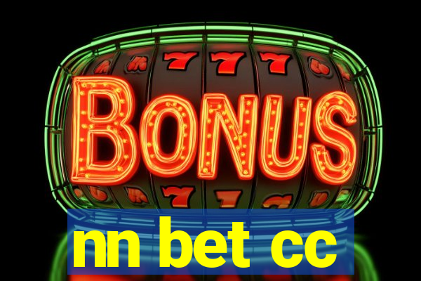 nn bet cc