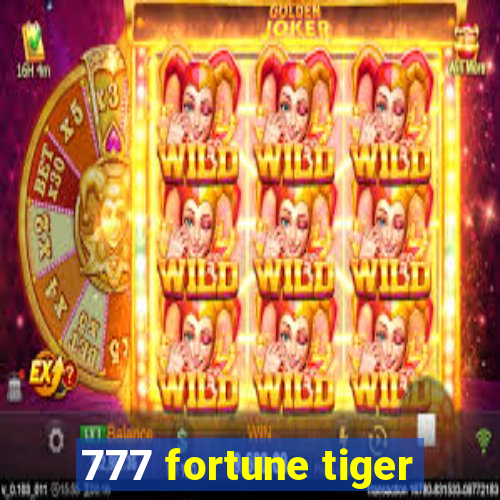 777 fortune tiger