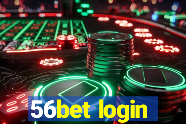 56bet login