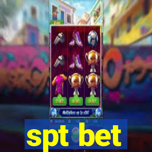 spt bet