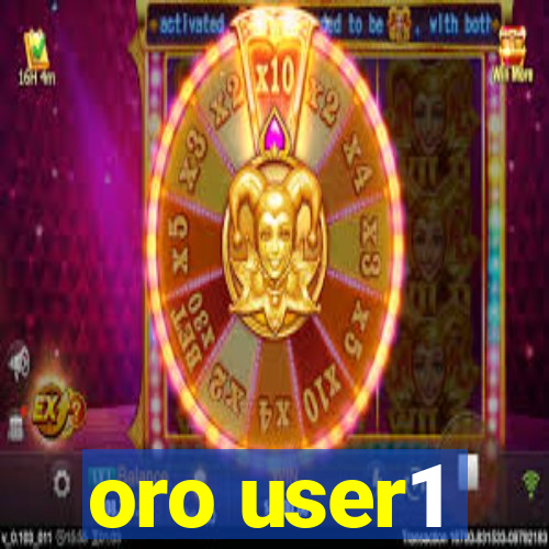 oro user1