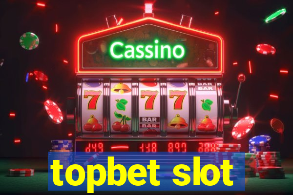 topbet slot