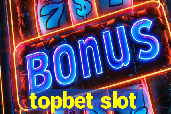 topbet slot