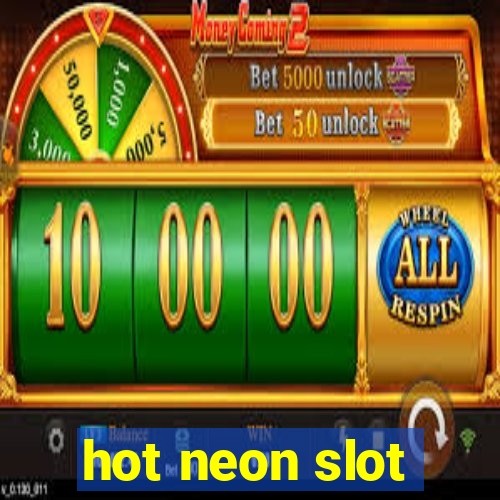 hot neon slot