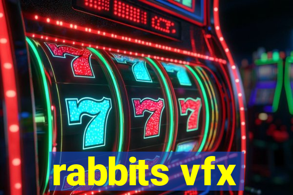 rabbits vfx