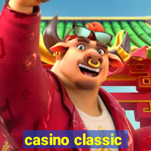 casino classic