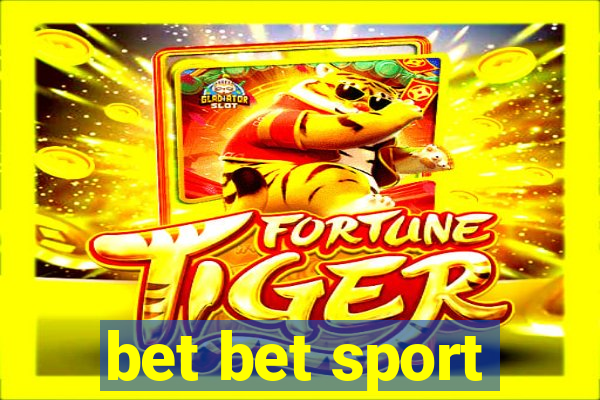 bet bet sport