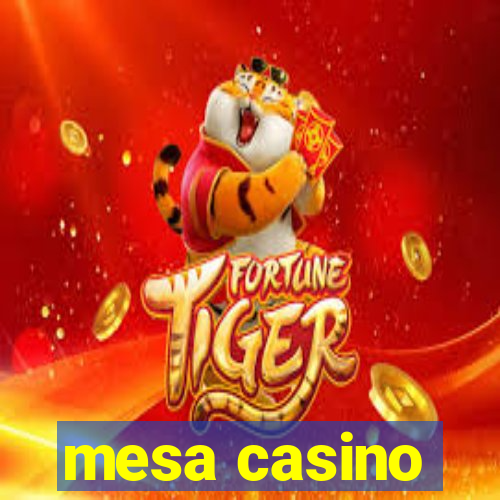 mesa casino