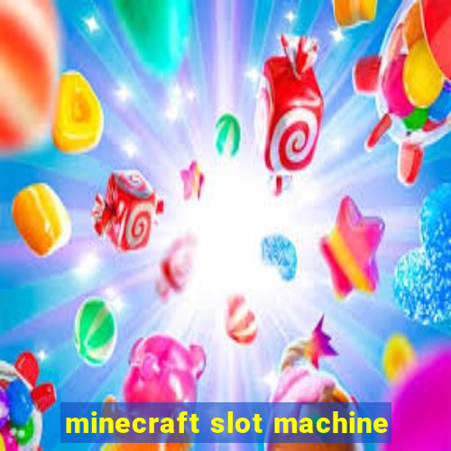 minecraft slot machine