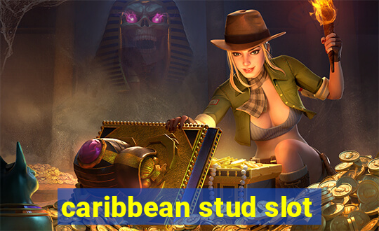 caribbean stud slot