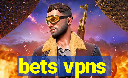 bets vpns