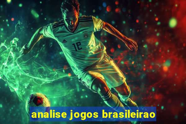 analise jogos brasileirao