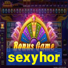 sexyhor