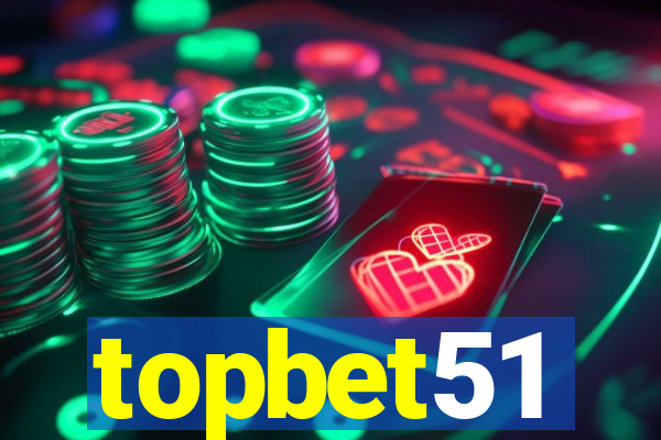 topbet51