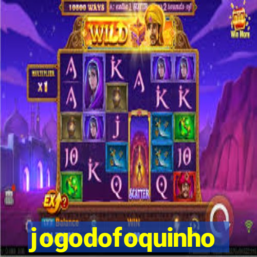 jogodofoquinho