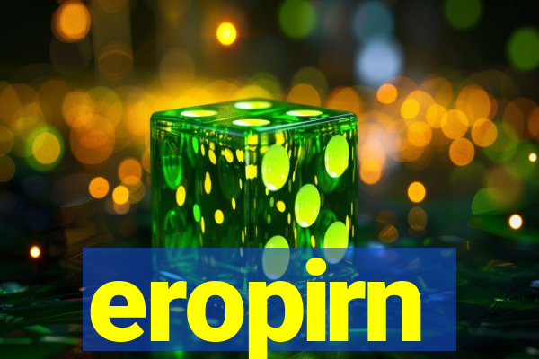 eropirn