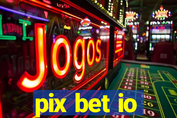 pix bet io