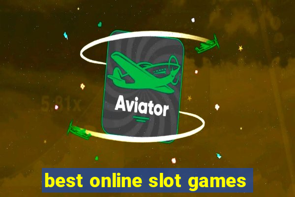 best online slot games