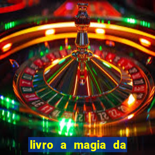 livro a magia da sobrevivência pdf